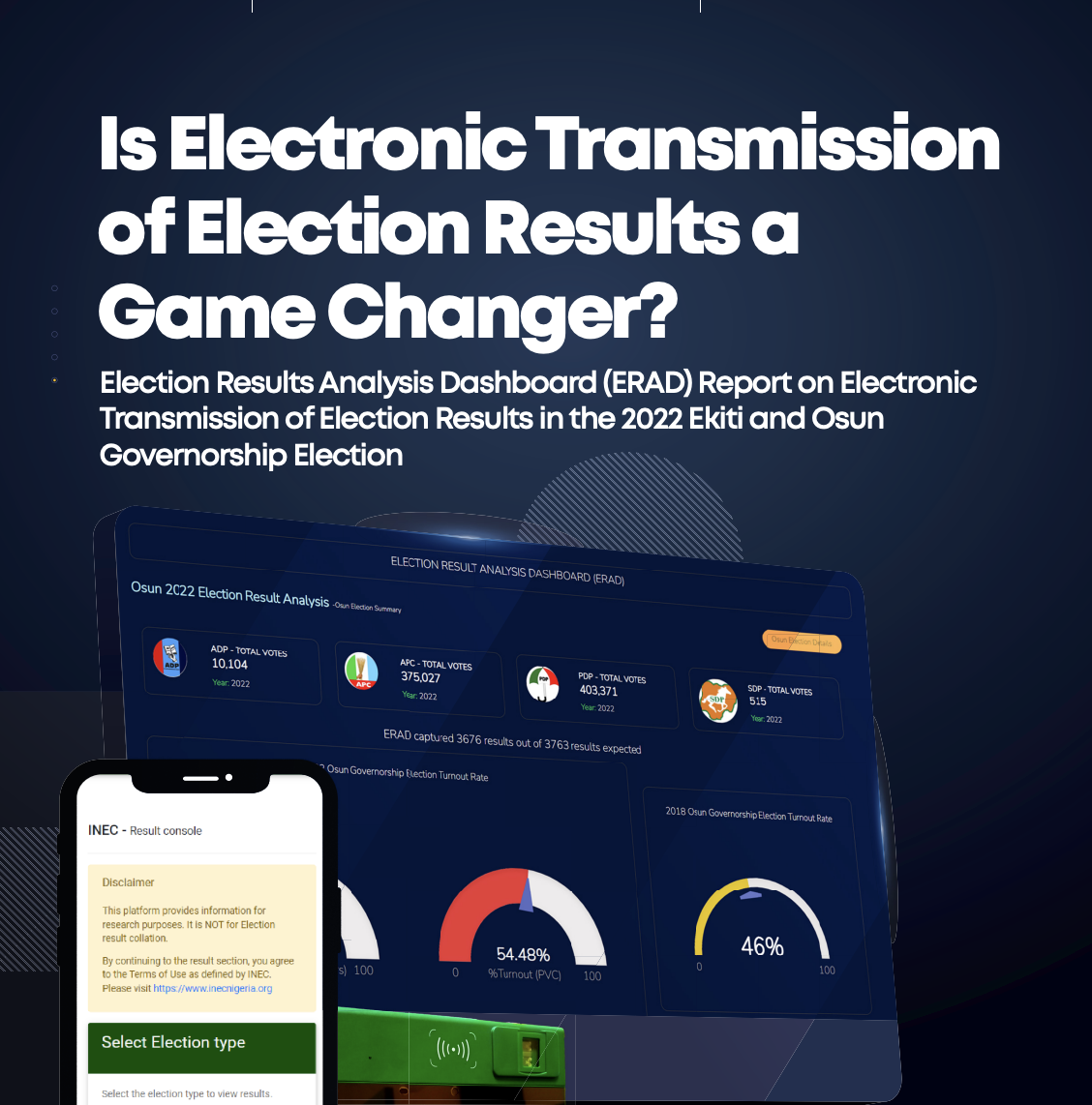 Is Electronic Transmission of Election Results a Game Changer