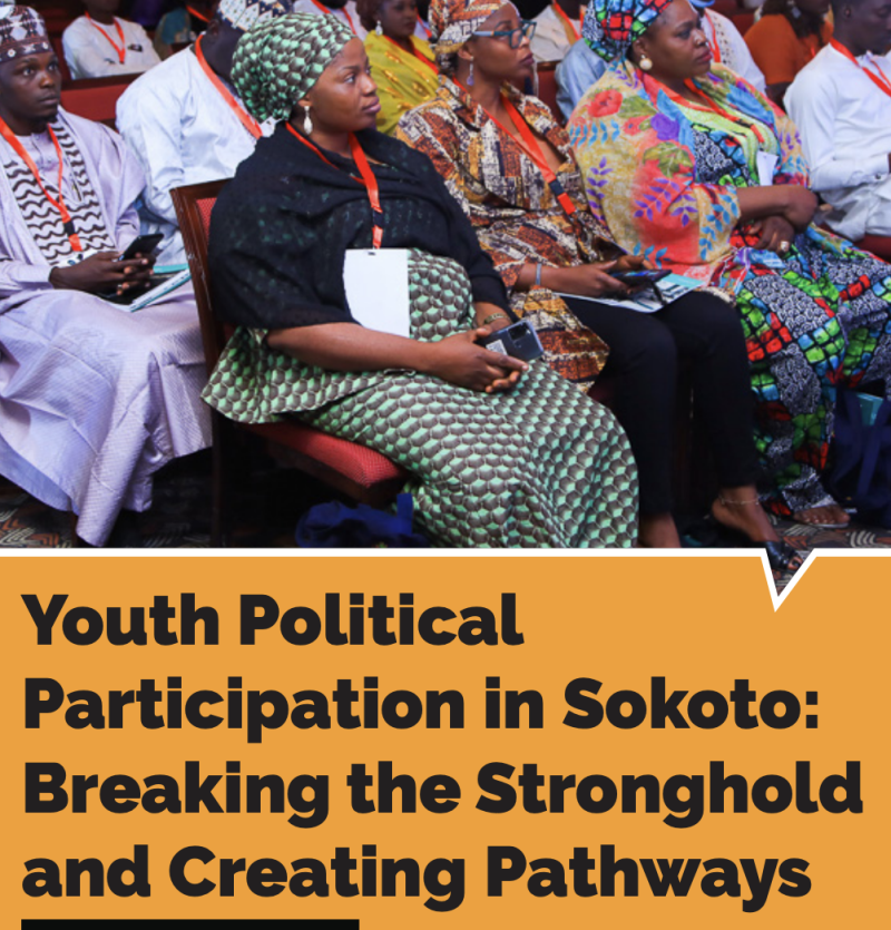 Youth Political Participation in Sokoto: Breaking the Stronghold and Creating Pathways