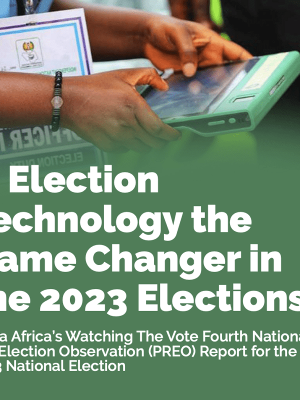 Is Election Technology the Game Changer in the 2023 Elections?